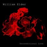 cover: William Elder - Unconditional Love