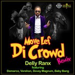 cover: Delly Ranx - Move Lef Di Crowd