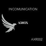 cover: A503x - INCOMUNICATION