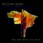 cover: William Elder - Nur Das Beste Fur Dich