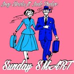 cover: Jade Parker|Joey Bricks - Sunday Smart