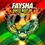 cover: Faysha - Gucci Belt EP