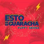 cover: Puppy Sierna - Esto Es Guaracha