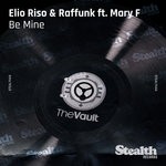 cover: ELIO RISO|Raffunk - Be Mine (Shine) (feat Mary F)