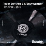 cover: ROGER SANCHEZ|Sidney Samson - Flashing Lights