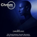 cover: Bouzidi|Fib|George Ledakis|Khaled Abdrabo|Lorraine Davis|Monostone|Xiasou - Chromologic Vol III