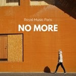 cover: Royal Music Paris - No More