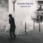 cover: Quentin Barrow - Just Go Out