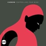 cover: Carbon - Controlling Your Mind