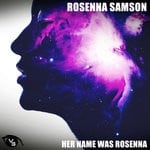 cover: Rosenna Samson - Her Name Was Rosenna