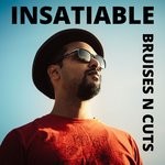 cover: Bruises N Cuts|K73 - Insatiable