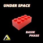 cover: Basik Phase - Under Space