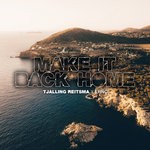 cover: Lrnc|Tjalling Reitsma - Make It Back Home