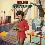 cover: Rolhei - Party Up EP