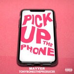 cover: TonyBonesTheProducer - Pick Up The Phone (Explicit)