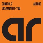 cover: Control Z - Dreaming Of You