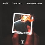 cover: Lila Mckenna|Mikey C|Ruff - Self Sabotage