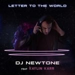 cover: Dj Newtone|Kaylin Karr - Letter To The World