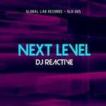 cover: Dj Reactive - Next Level