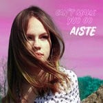 cover: Aiste - Can't Make You Go