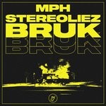 cover: Mph|Stereoliez - Bruk