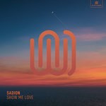 cover: Sadion - Show Me Love