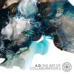 cover: A.d.|Kenny Glasgow|Marcelo Rosselot|Sergio Dimoff|Zee - The Art Of Collaboration 2