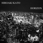 cover: Hiroaki Kato - Horizon