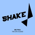 cover: Ms Pika - The Life Is Good