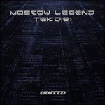 cover: Moscow Legend - TEK DIS!