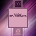 cover: Various - Muzicasa Vocal House Selection