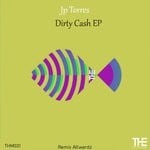 cover: Jp Torres - Dirty Cash