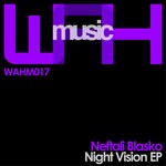 cover: Neftali Blasko - Night Vision EP