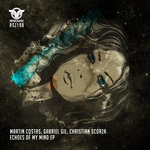 cover: Christian Scorza|Gabriel Gil|Martin Costas - Echoes Of My Mind EP