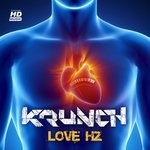 cover: Krunch - Love Hz