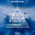 cover: Katari|Camille - Never Escape (Remixes)