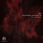 cover: Slv - Scattering Sunlight EP (Inc ZIPPO Remix)