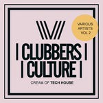 cover: Various - Clubbers Culture: Cream Of Tech House Vol 2