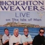 cover: The Houghton Weavers - Live On The Isle Of Man