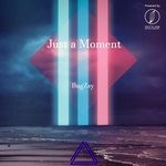 cover: Bugzzy - Just A Moment