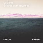 cover: La Claud - Echoes & Impulses