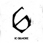 cover: Kc Gilmore - Six (Explicit)