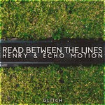 cover: Henry & Echo Motion - Read Between The Lines