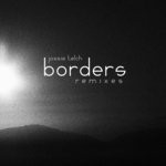 cover: Jossie Telch - Borders Remixes