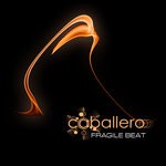 cover: Caballero - Fragile Beat