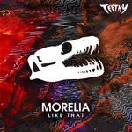 cover: Morelia - Like That