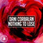 cover: Dani Corbalan - Nothing To Lose