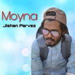 cover: Jishan Parvez - Moyna