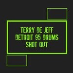 cover: Terry De Jeff & Detroit 95 Drums - Shot Out