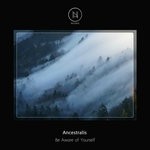 cover: Ancestralis - Be Aware Of Yourself